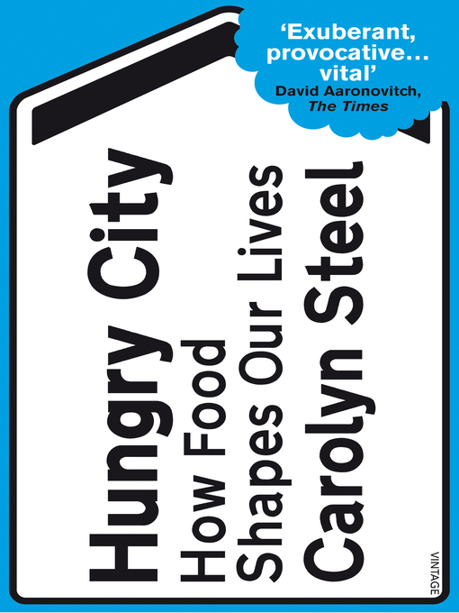 Title details for Hungry City by Carolyn Steel - Available